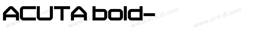 ACUTA bold字体转换